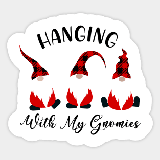 Hanging With My Gnomies Sticker